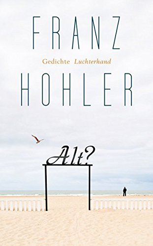 Alt?: Gedichte Alt?: Gedichte