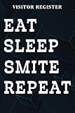 Visitor Register Eat Sleep Smite Repeat - Meme for RPG Roleplaying Gamers: Gifts for Teens:Visitor Register Book for Business, Visitor Book For ... (Visitor's sign in record book Series),Weekly