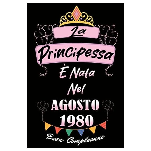 La Principessa é nata nel Agosto 1980: Idea Regalo di compleanno 43 anni per donne , una moglie, una figlia, una sorella / Quaderno a righe, 100 pagine"