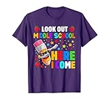 Look Out Middle School Here I Come Back To School T-Shirt