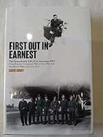First Out in Earnest: The Remarkable Life of Jo Lancaster Dfc from Bomber Command Pilot to Test Pilot and the Martin Baker Ejection Seat 0993212972 Book Cover