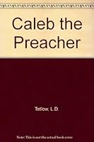 Caleb the Preacher 1853896446 Book Cover