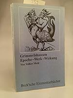 Grimmelshausen: Epoche, Werk, Wirkung (Arbeitsbucher Fur Den Literaturgeschichtlichen Unterricht) (German Edition) 3406096670 Book Cover