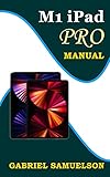 ipad pro cellular sim slot  M1 IPAD PRO MANUAL: The Complete Guide for Effectively Mastering the iPadOS 14.5 With Tips and Tricks for the Best Operations (English Edition)