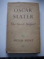 OSCAR SLATER: THE GREAT SUSPECT B0000CHZFB Book Cover