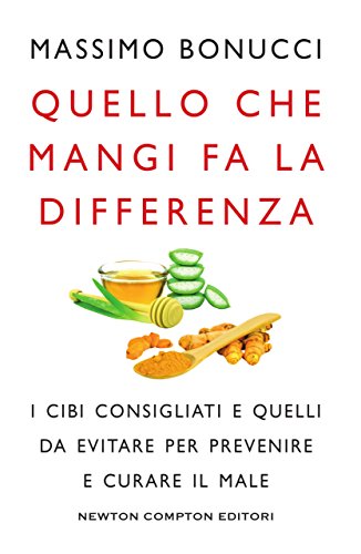 Quello che mangi fa la differenza