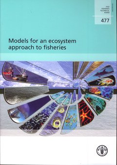 Models For An Ecosystem Approach To Fisheries (FAO Fisheries and ...
