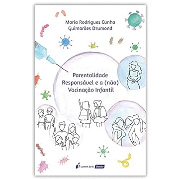 Capa do livro Parentalidade Responsável e a (Não) Vacinação Infantil - 2021