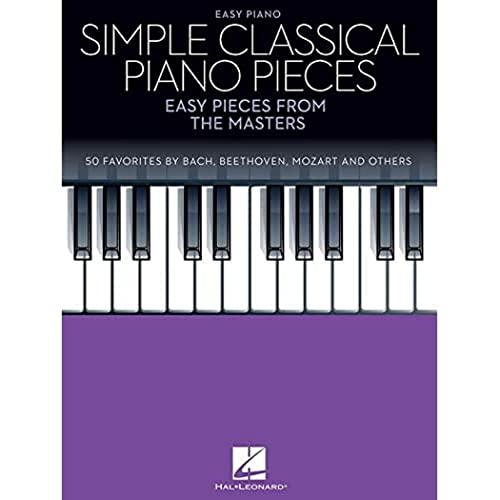 Simple Classical Piano Pieces: Easy Pieces from the Masters