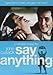 Say Anything...