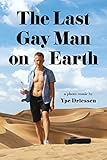 The Last Gay Man on Earth