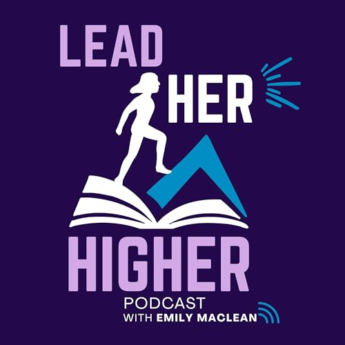 Couverture de Lead Her Higher