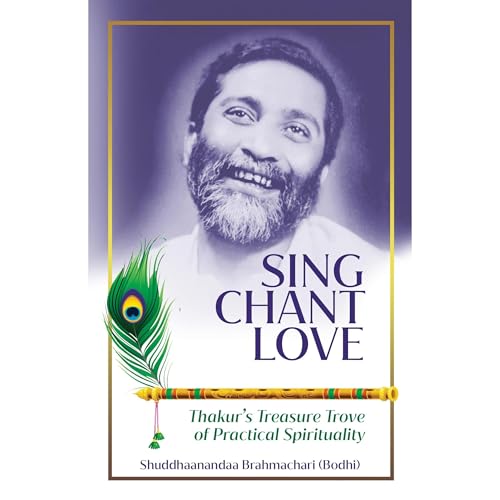 Sing Chant Love Audiolibro Por Shuddhaanandaa Brahmachari arte de portada