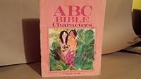 ABC Bible Characters 0570040620 Book Cover