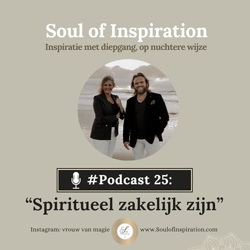 #25 Spiritueel zakelijk zijn
