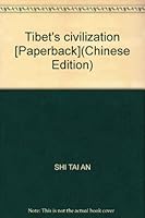 Tibet's civilization [Paperback] 7800573699 Book Cover