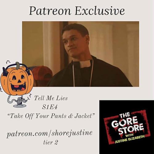 Tell Me Lies S1E4 "Take Off Your Pants and Jacket"