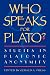 Who Speaks for Plato?: Studies in Platonic Anonymity