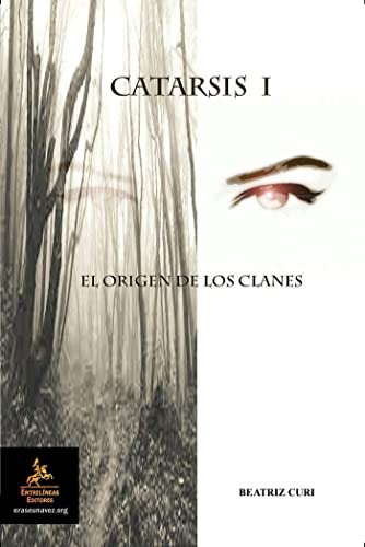 CATARSIS I: EL ORIGEN DE LOS CLANES