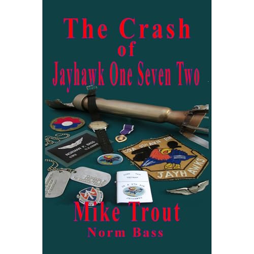 The Crash of Jayhawk One Seven Two by Michael Trout, NORM BASS episode artwork