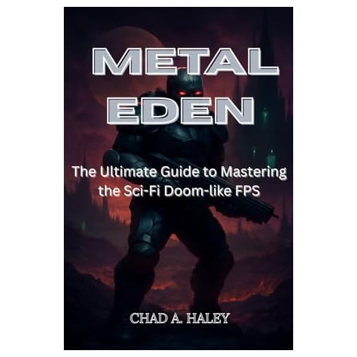 Metal Eden: The Ultimate Guide to Mastering the Sci-Fi Doom-like FPS