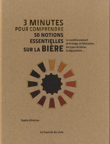Télécharger 3 minutes pour comprendre 50 notions essentielles sur la bière Gratuit