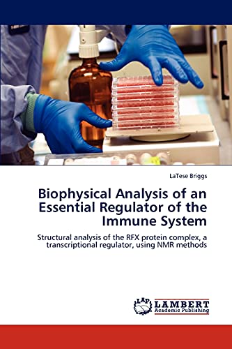 Biophysical Analysis of an Essential Regulator of the Immune System: Structural analysis of the RFX protein complex, a transcriptional regulator, using NMR methods