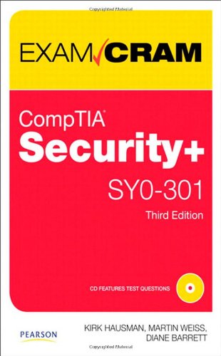 CompTIA Security+ SY0-301 (Exam Cram) 3rd Edition