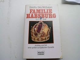 Familie Habsburg. Geschicht...