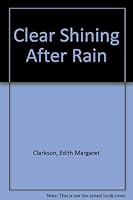 Clear Shining After Rain B0007GRUH8 Book Cover