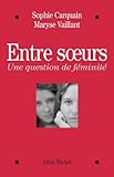  Entre soeurs: Une question de féminité