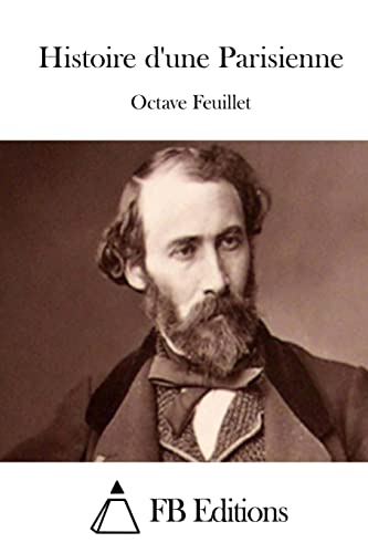 Histoire d'une Parisienne [French] 1514369532 Book Cover