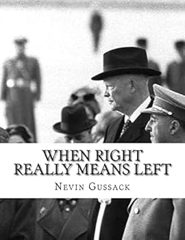 Paperback When Right Really Means Left: A Case Study of Anti-Communist Dictatorships as Collectivist Regimes Book