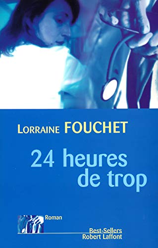 24 heures de trop view 2