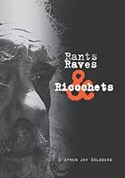 Rants Raves & Ricochets 1953236596 Book Cover