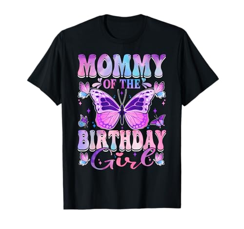 Mommy of The Birthday Girl Butterfly Party Matching Family T-Shirt