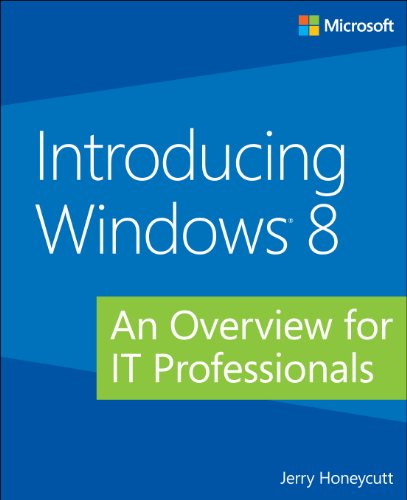 Introducing Windows 8 – An Overview for IT Professionals view 2