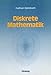 Produktbild Diskrete Mathematik: Ein Intensivkurs für Studienanfänger mit Turbo Pascal-Programmen
