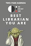 2020 & 2021 Two-Year Weekly Planner For Best Librarian Gift | Funny Yoda Quote Appointment Book | Two Year Daily Agenda Notebook Library Career Goals: ... of Monthly Plans | Gray Personal Day Log
