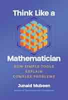 語学+参考書 How to Think Like a Mathematician: A Companion to Undergraduate Mathematics How to Think Like a Mathematician by Kevin Houston on Apple