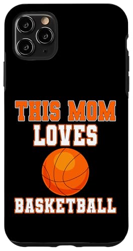 This Mom Loves Basketball �V���c ? Game Day Sports Mom T�V���c �X�}�z�P�[�X iPhone 11 Pro Max �p