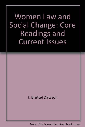Women, Law and Social Change: Core Readings and Current Issues (Canadian Legal Studies)