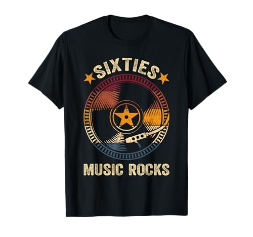 Sixties Music Rocks Retro 60s Vinyl Record 60's Music T-Shirt