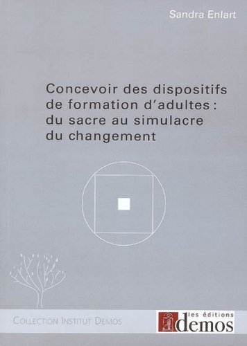 voir fiche du jeu Concevoir des dispositifs de formation d'adultes : du sacre au simulacre du changement