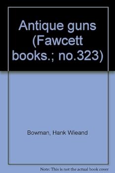 Paperback Antique guns Book