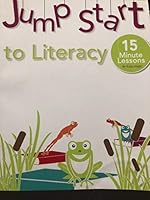 Jump Start to Literacy 1732558701 Book Cover