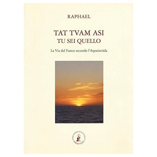 Tat tvam asi (Tu sei quello). La via del fuoco secondo l'Asparsha vada