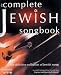 The Complete Jewish Songbook: The Definitive Collection of Jewish Songs
