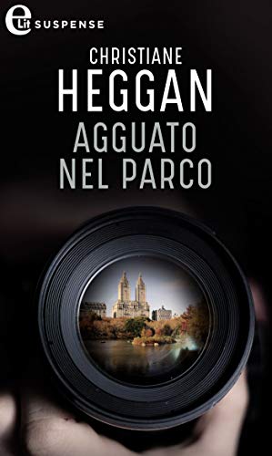 Christiane Heggan - Agguato nel parco (2020)