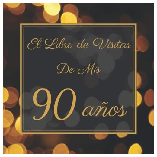 El Libro de Visitas de Mis 90 Años: Mi Libro de Visitas de Cumpleaños | Feliz 90 Cumpleaños | Elegante Libro de Felicitaciones de 100 Páginas | Para Hombres y Mujeres.